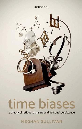 Meghan Sullivan - Time Biases, Häftad. Tillgänglighet: Lägg i varukorg