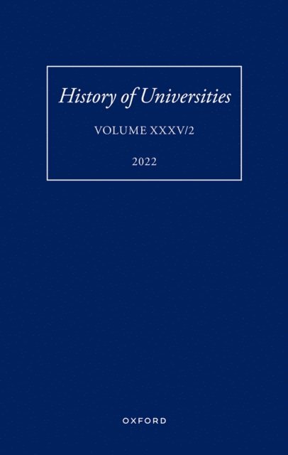 Mordechai Feingold - History of Universities: Volume XXXV / 2, E-bok