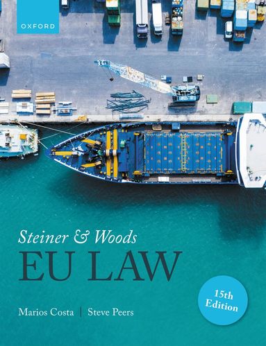 Marios Costa, Steve Peers - Steiner and Woods EU Law, Häftad