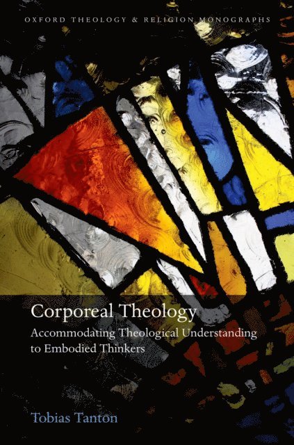 Tobias Tanton - Corporeal Theology, E-bok