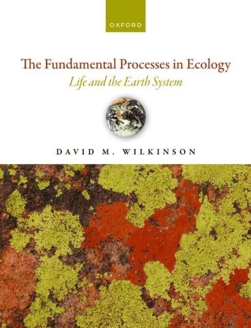 David M. Wilkinson - Fundamental Processes in Ecology, E-bok
