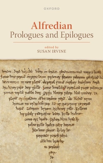 Susan Irvine - Alfredian Prologues and Epilogues, E-bok