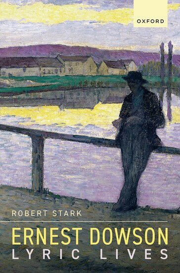 Robert Stark - Ernest Dowson, Inbunden
