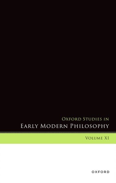 Donald Rutherford - Oxford Studies in Early Modern Philosophy, Volume XI, E-bok