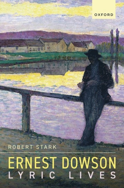 Robert Stark - Ernest Dowson, E-bok
