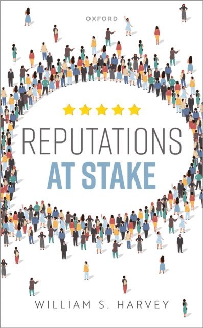William S. Harvey - Reputations At Stake, E-bok