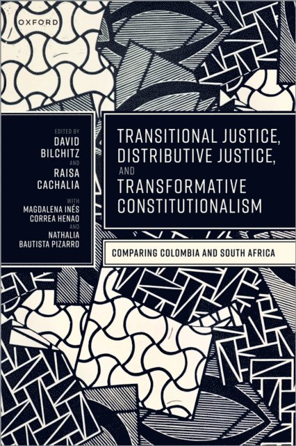 Raisa Cachalia, David Bilchitz - Transitional Justice, Distributive Justice, and Transformative Constitutionalism, E-bok