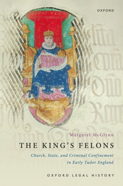 Margaret McGlynn - King's Felons, E-bok