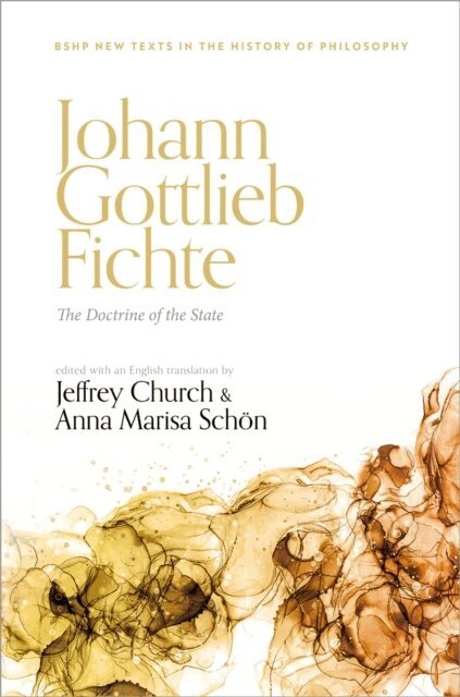 Anna Marisa SchA¶n, Jeffrey Church - Johann Gottlieb Fichte: The Doctrine of the State, E-bok