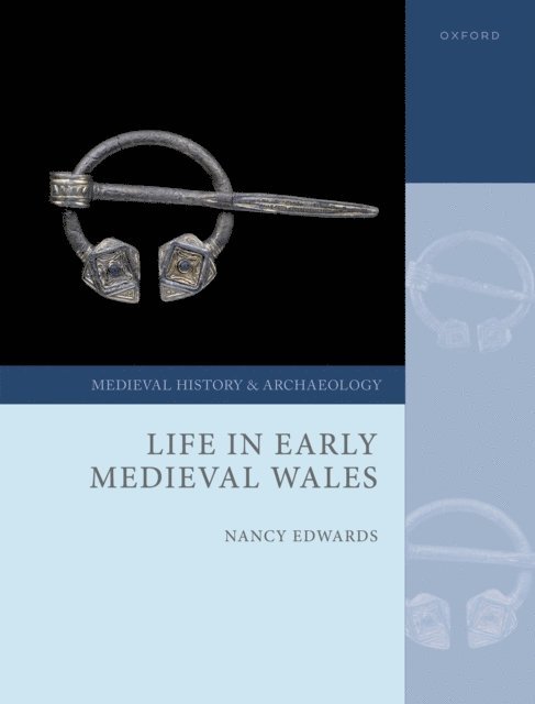 Nancy Edwards - Life in Early Medieval Wales, E-bok