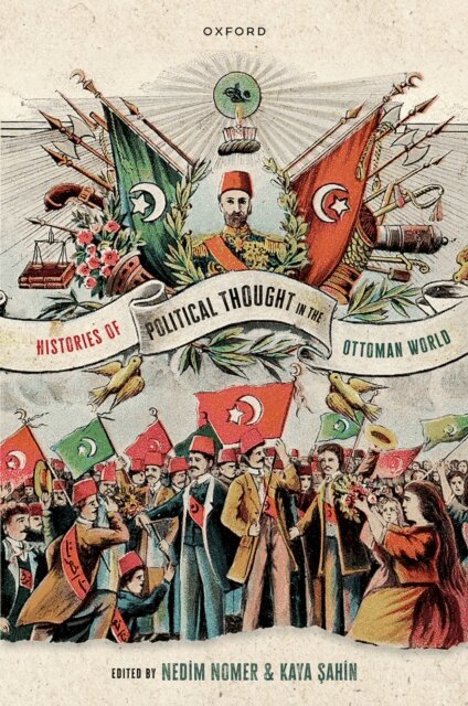 Kaya Sahin, Nedim Nomer - Histories of Political Thought in the Ottoman World, E-bok. Tillgänglighet: Lägg i varukorg