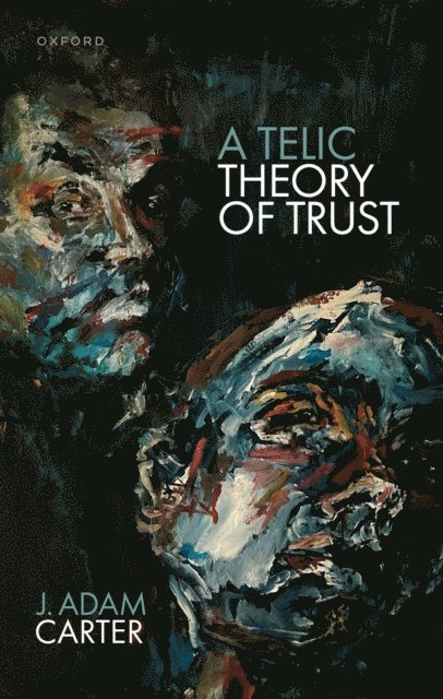J. Adam Carter - Telic Theory of Trust, E-bok