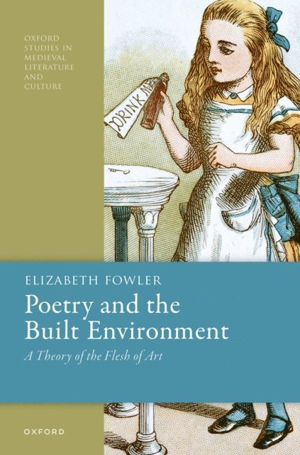 Elizabeth Fowler - Poetry and the Built Environment, E-bok