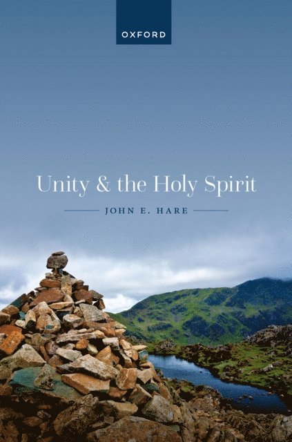 John E. Hare - Unity and the Holy Spirit, E-bok