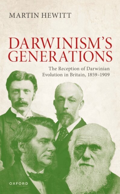 Martin Hewitt - Reception of Darwinian Evolution in Britain, 1859a &quote;1909, E-bok
