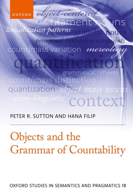 Hana Filip, Peter R. Sutton - Objects and the Grammar of Countability, E-bok. Tillgänglighet: Lägg i varukorg