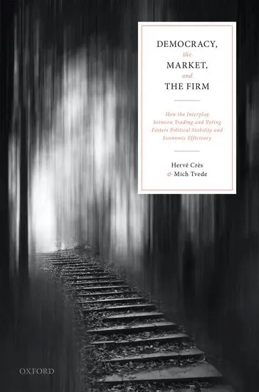 Hervé Crès, Mich Tvede - Democracy, the Market, and the Firm, Inbunden. Tillgänglighet: Lägg i varukorg