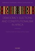 Democracy, Elections, and Constitutionalism in Africa