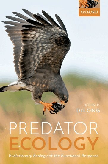 John P. DeLong - Predator Ecology, Häftad. Tillgänglighet: Lägg i varukorg