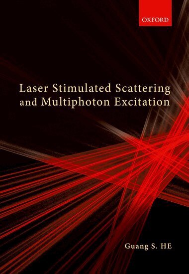 Guang S. He - Laser Stimulated Scattering and Multiphoton Excitation, Inbunden. Tillgänglighet: Lägg i varukorg