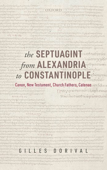 Gilles Dorival - The Septuagint from Alexandria to Constantinople, Inbunden. Tillgänglighet: Lägg i varukorg