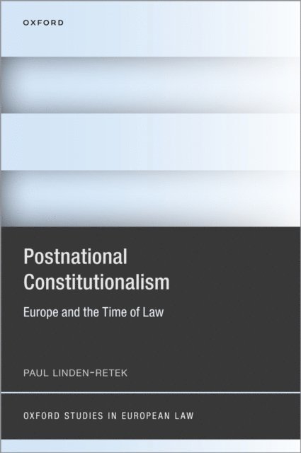 Paul Linden-Retek - Postnational Constitutionalism, E-bok