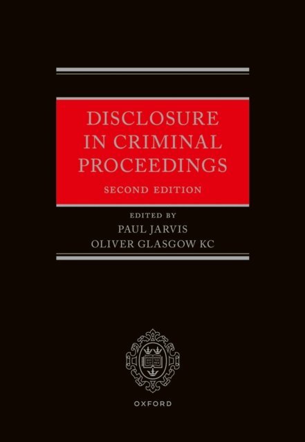 Oliver Glasgow, Paul Jarvis - Disclosure in Criminal Proceedings, E-bok