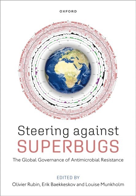 Louise Munkholm, Erik Baekkeskov, Olivier Rubin - Steering Against Superbugs, E-bok
