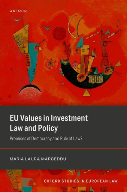 Maria Laura Marceddu - EU Values in Investment Law And Policy, E-bok