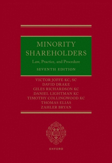 Zahler Bryan, Thomas Elias, Tim Collingwood KC, Daniel Lightman KC, Giles Richardson KC, David Drake, Victor Joffe KC - Minority Shareholders, E-bok