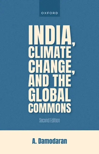 A. Damodaran - India, Climate Change, and The Global Commons, E-bok. Tillgänglighet: Lägg i varukorg