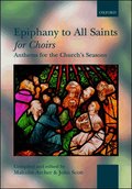 Epiphany to All Saints for Choirs