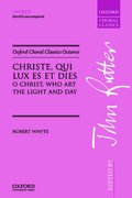 Christe, qui lux es et dies (O Christ, who art the light and day)
