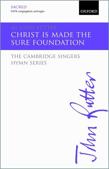 Christ is made the sure Foundation, Övrigt
