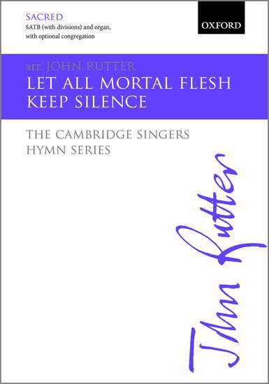 Let all mortal flesh keep silence, Övrigt. Tillgänglighet: Tillfälligt slut