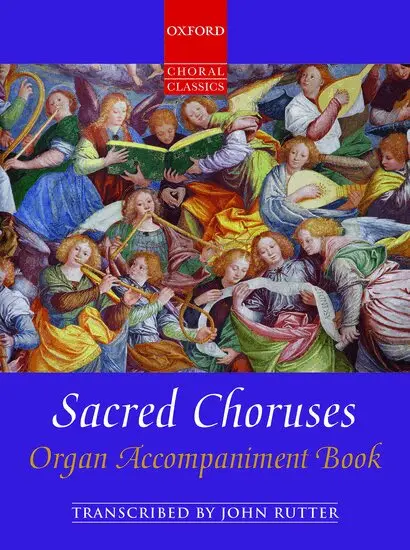 John Rutter - Sacred Choruses. Tillgänglighet: Lägg i varukorg