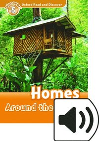 Oxford Read and Discover: Level 5: Homes Around the World Audio Pack