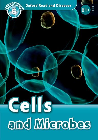 Louise Spilsbury, Richard Spilsbury - Oxford Read and Discover: Level 6: Cells and Microbes Audio Pack, Övrigt