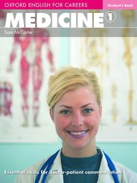 Oxford English for Careers: Medicine 1: Student's Book