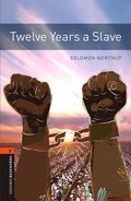 Oxford Bookworms Library: Level 2:: Twelve Years a Slave Audio Pack