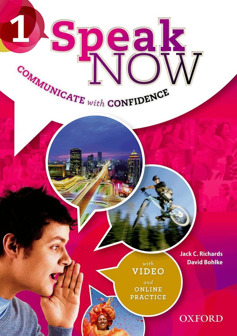 Speak Now: 1: Student Book with Student Book e-Book, Häftad. Tillgänglighet: Lägg i varukorg