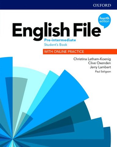 English File: Pre-Intermediate: Student's Book with Online Practice av Christina Latham-Koenig, Clive Oxenden, Jerry Lambert