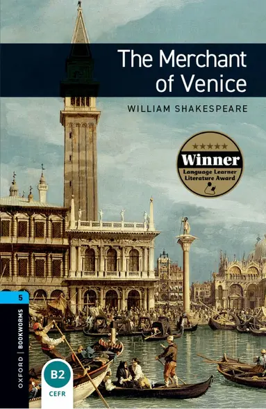Oxford Bookworms Library: Level 5: The Merchant of Venice