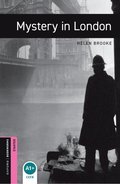 Oxford Bookworms Library: Starter Level:: Mystery in London