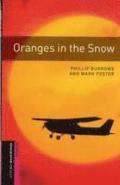 Oxford Bookworms Library: Starter Level:: Oranges in the Snow
