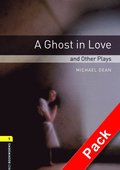 Oxford Bookworms Library: Level 1:: A Ghost in Love and Other Plays audio CD pack