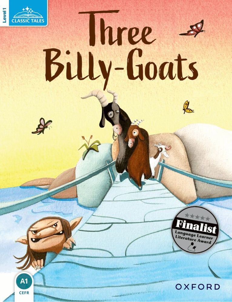 Sue Arengo - Classic Tales Second Edition: Level 1: Three Billy-Goats, Häftad