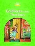 Classic Tales Second Edition: Level 3: Goldilocks and the Three Bears