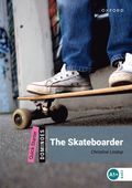Dominoes: Quick Starter:: The Skateboarder