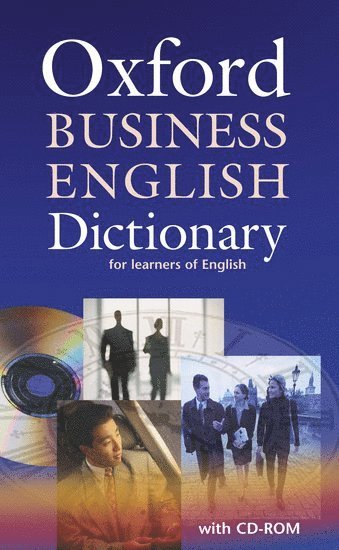 Oxford Business English Dictionary for Learners of English [With CDROM], Häftad
